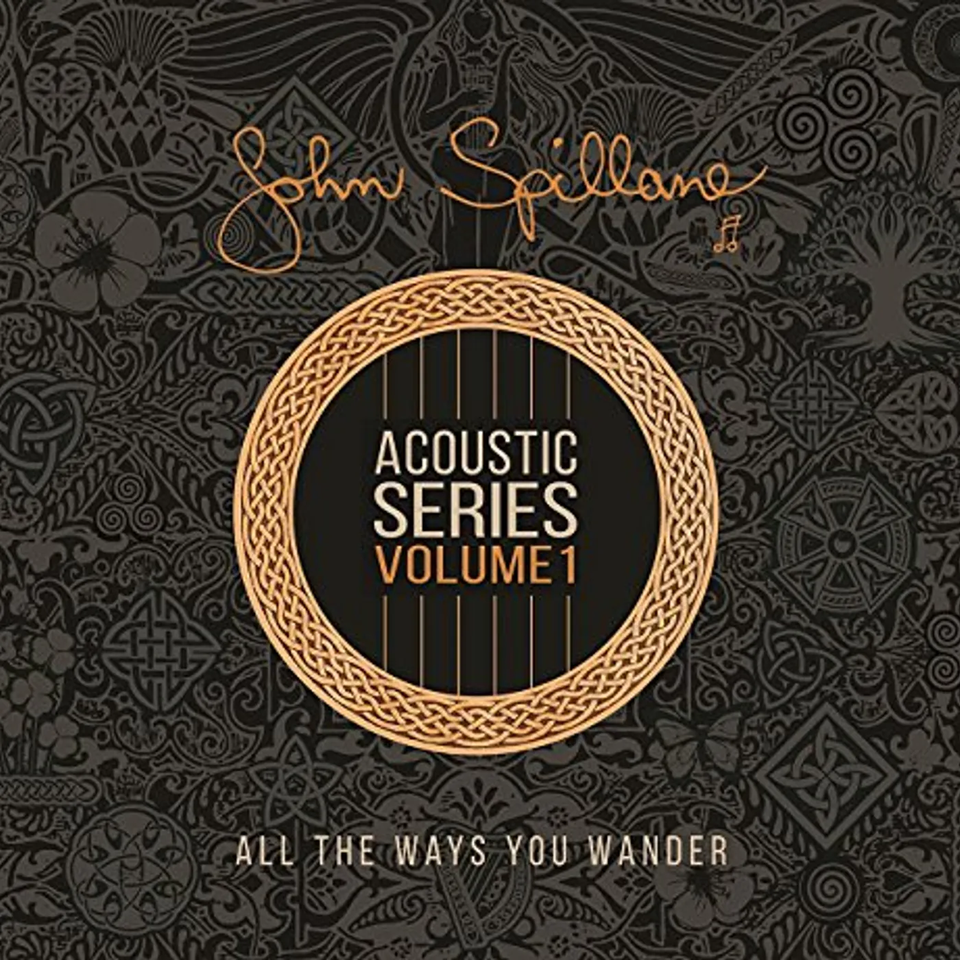 John Spillane ALL THE WAYS YOU WANT CD