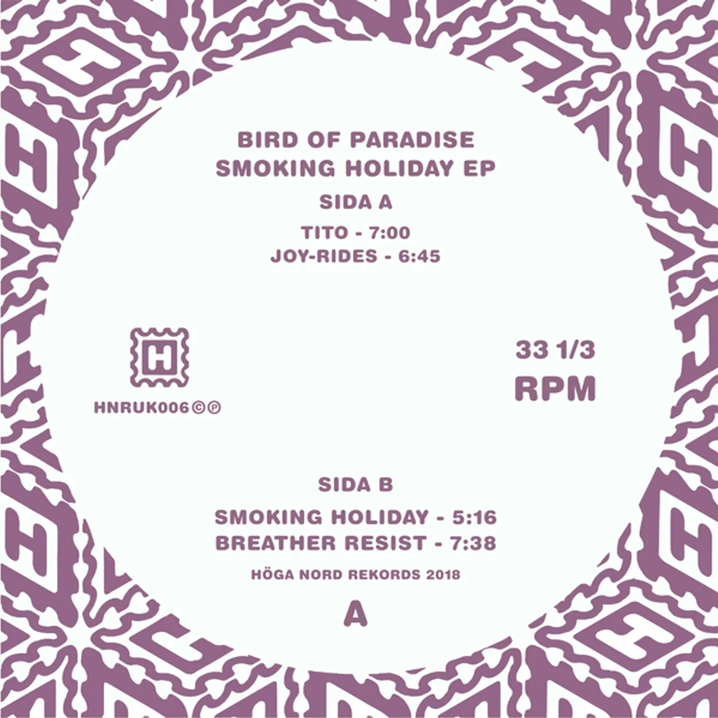 Bird of Paradise SMOKING HOLIDAY Vinyl Record
