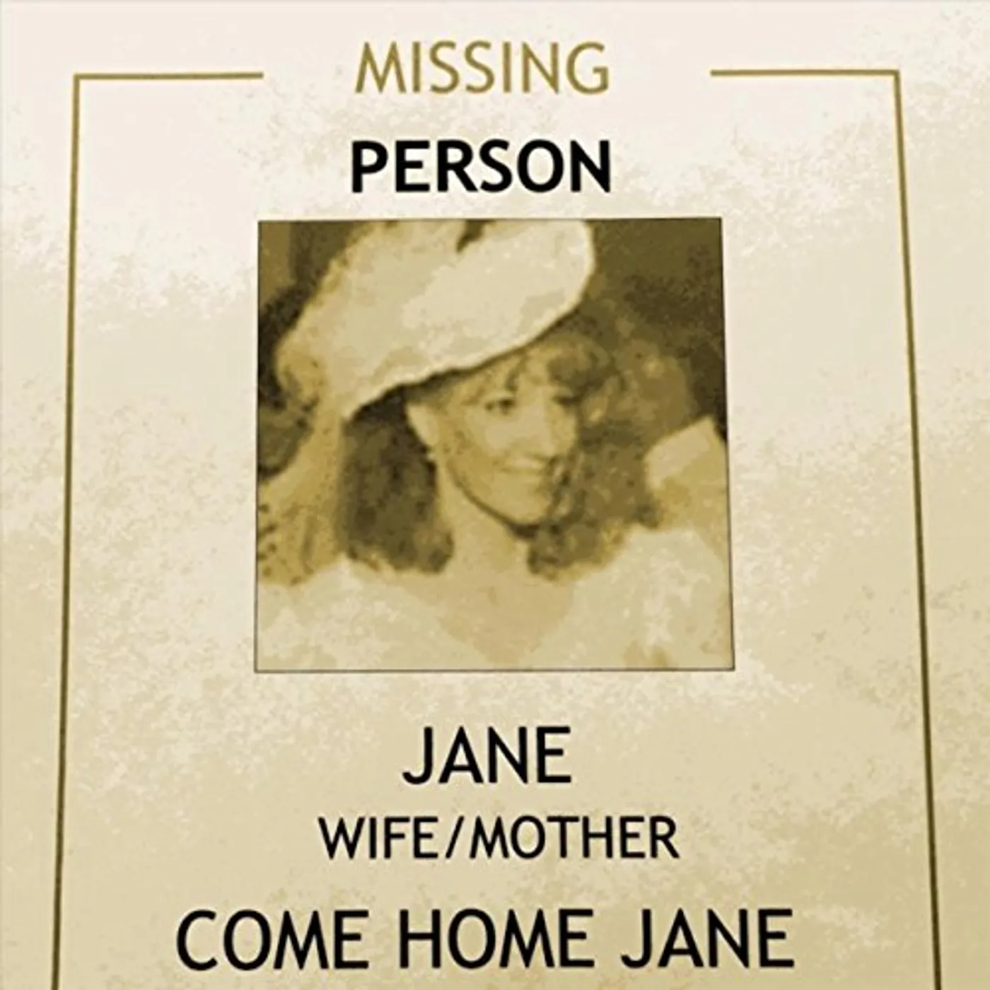 Missing Person COME HOME JANE CD