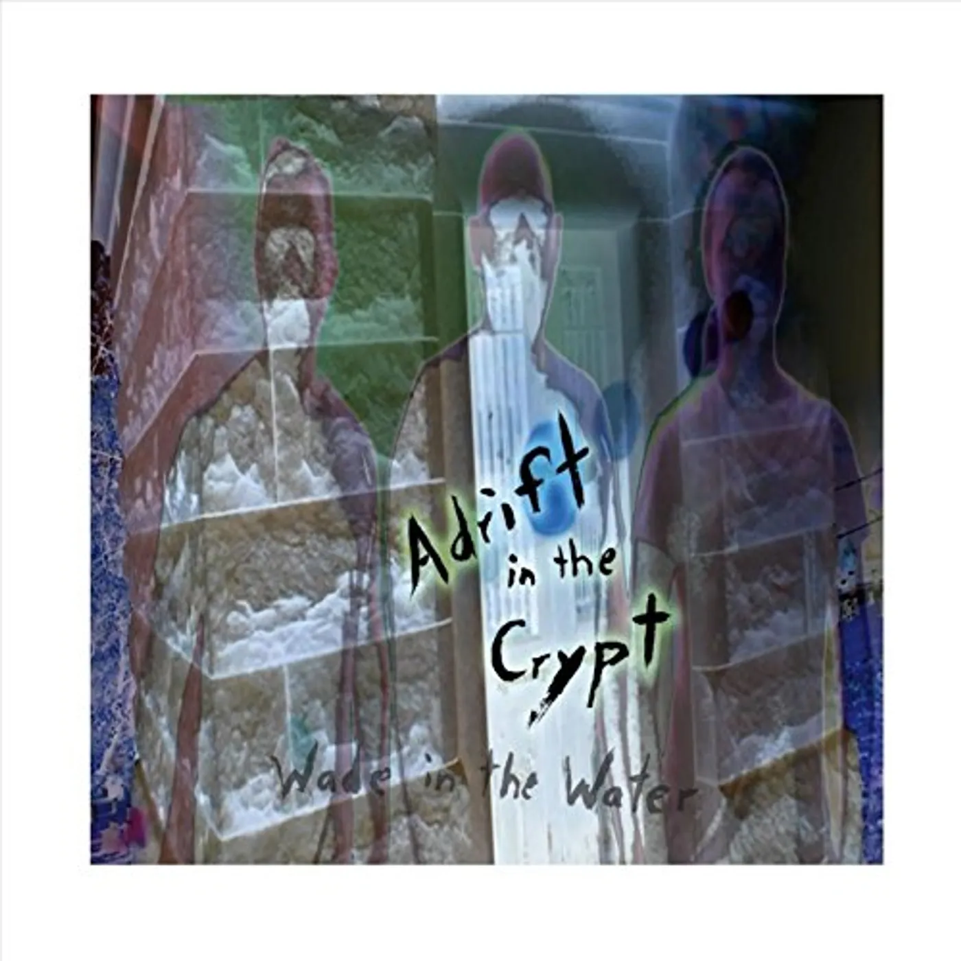 Wade in the Water ADRIFT IN THE CRYPT CD
