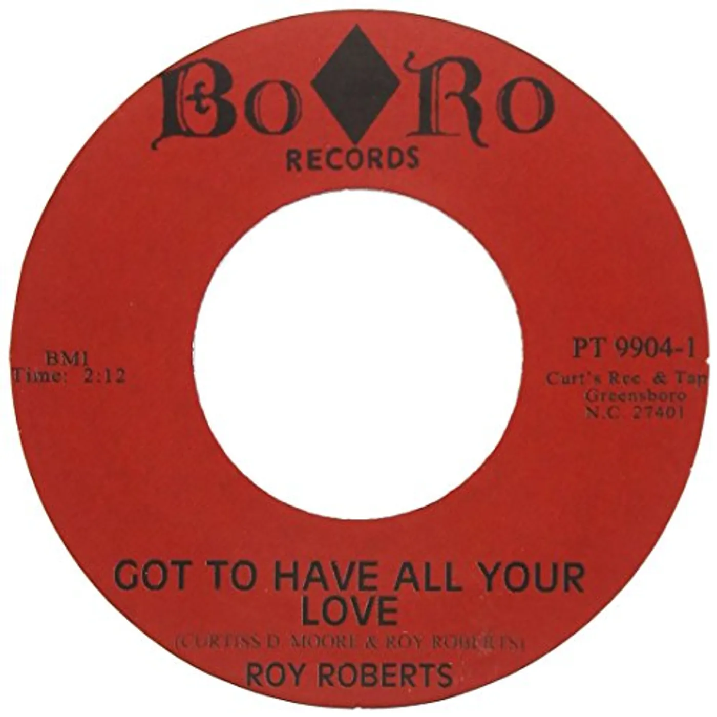 Roy Roberts GOT TO HAVE ALL YOUR LOVE Vinyl Record