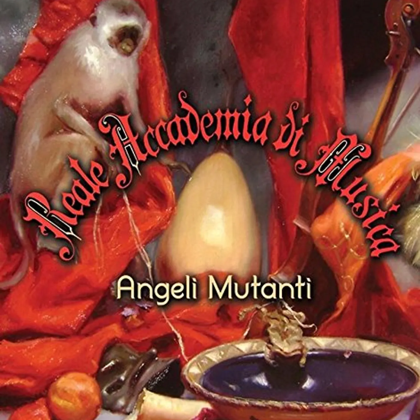 Reale Accademia di Musica Angeli mutanti Vinyl Record