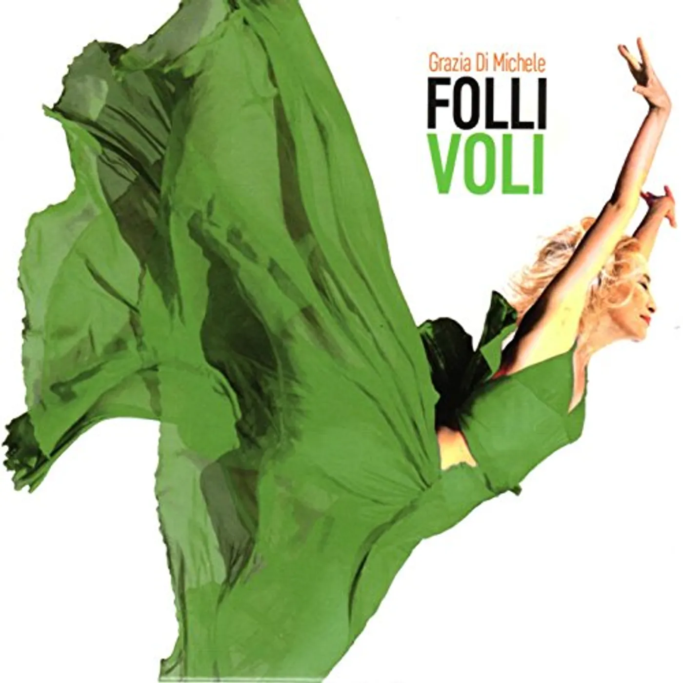 Grazia Di Michele FOLLI VOLI CD