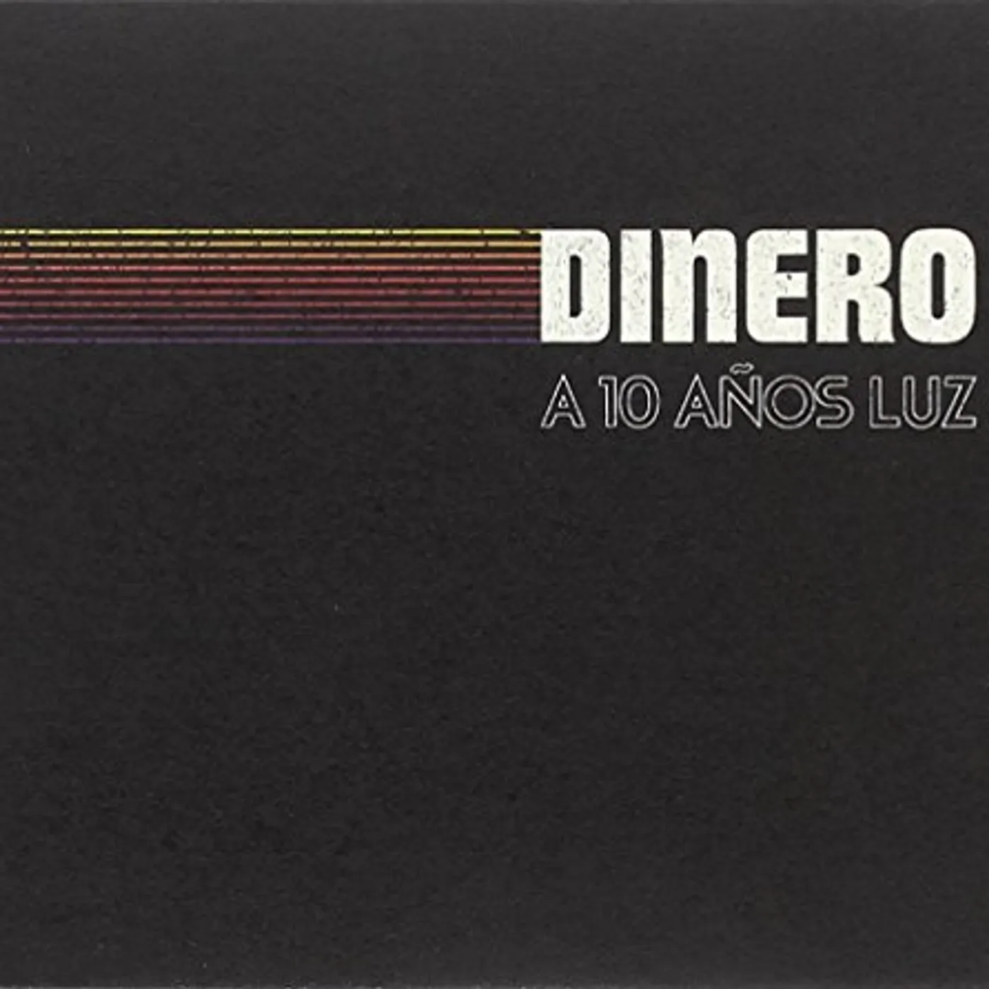 Dinero A 10 ANOS LUZ CD
