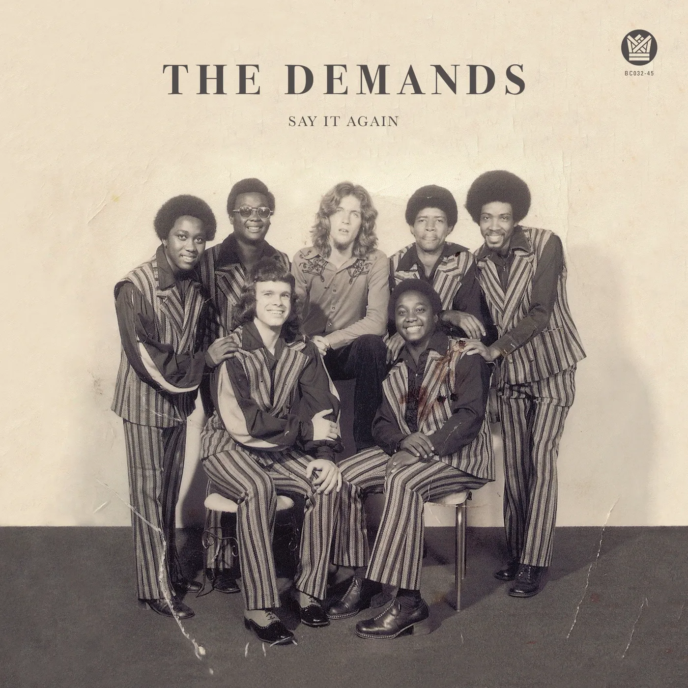 The Demands SAY IT AGAIN / LET ME BE MYSELF Vinyl Record