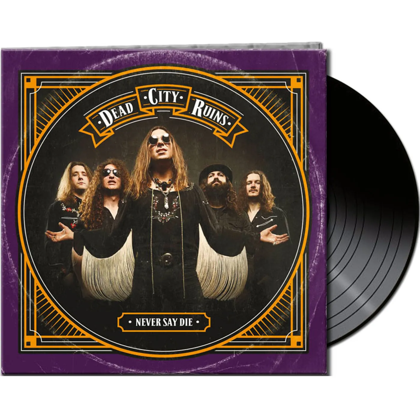 Dead City Ruins NEVER SAY DIE (BLACK VINYL) Vinyl Record
