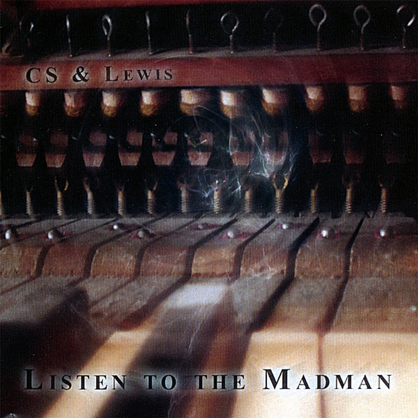 CS & Lewis LISTEN TO THE MADMAN CD