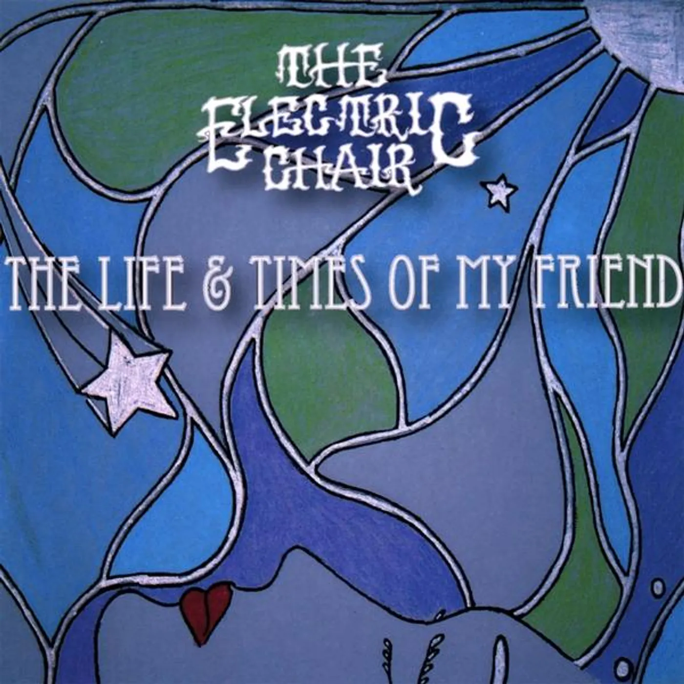 Electric Chair LIFE & TIMES OF MY FRIEND CD