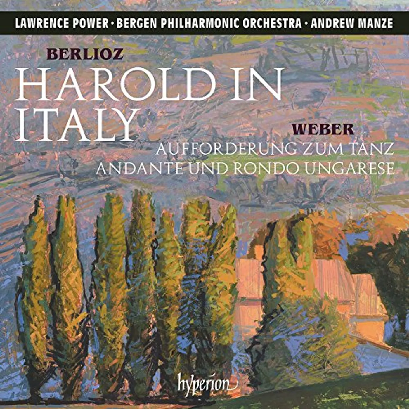 Lawrence Power BERLIOZ: HAROLD IN ITALY CD