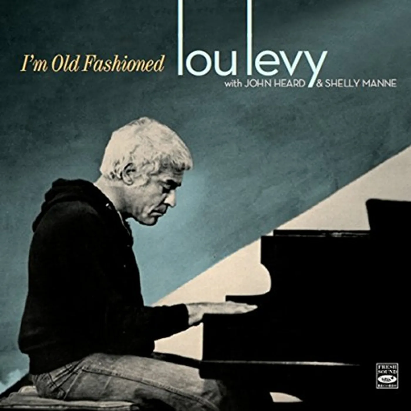 Lou Levy I'M OLD FASHIONED CD