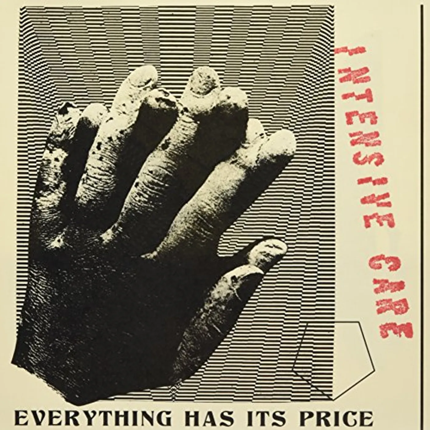 Intensive Care Everything Has Its Price Vinyl Record
