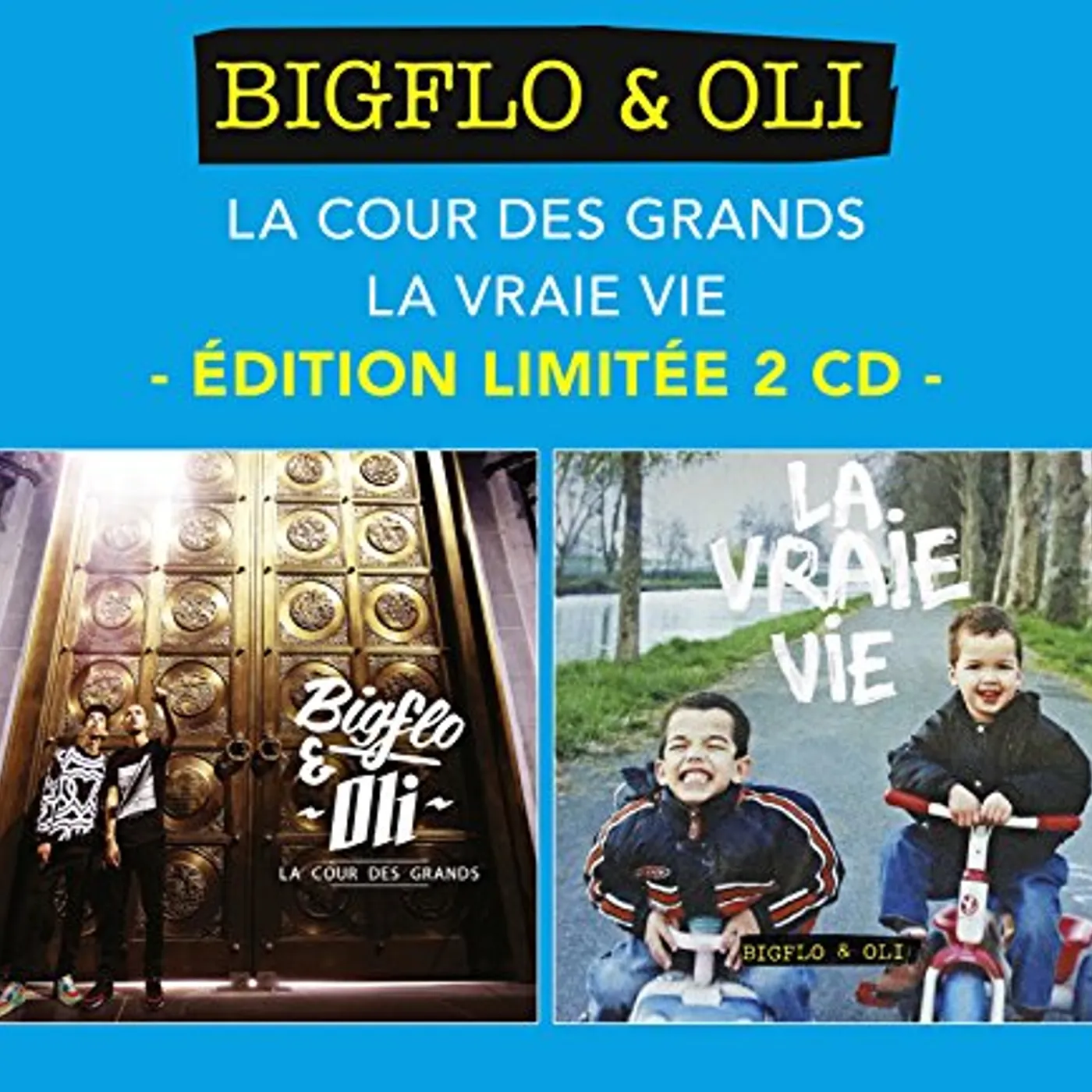 Bigflo & Oli LA COUR DES GRANDS & LA VRAIE VIE CD