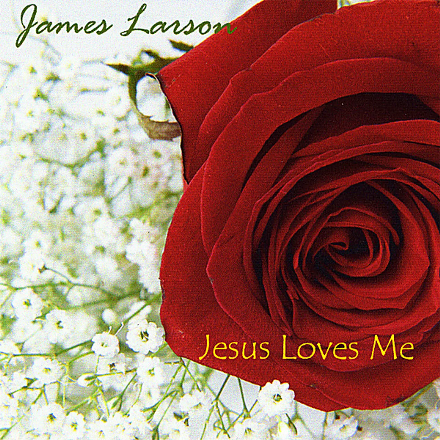 James Larson JESUS LOVES ME CD