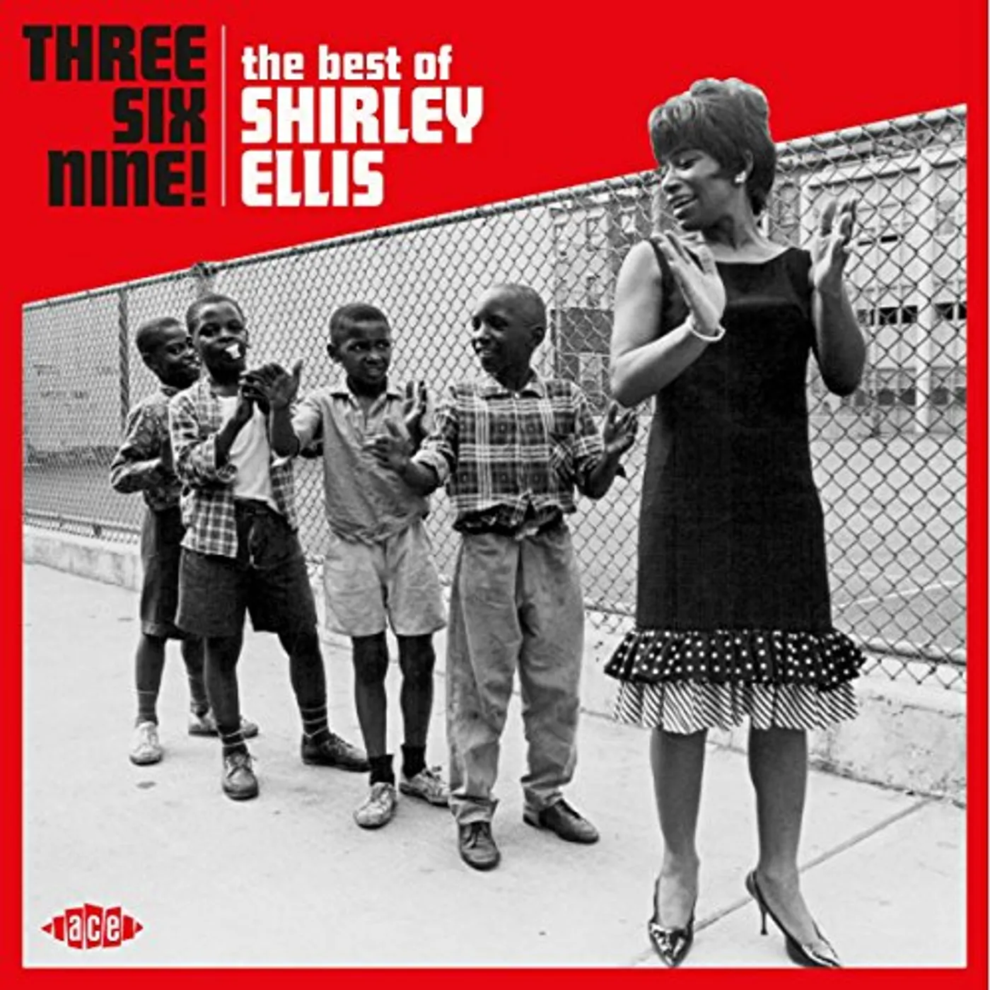 THREE SIX NINE: THE BEST OF SHIRLEY ELLIS CD