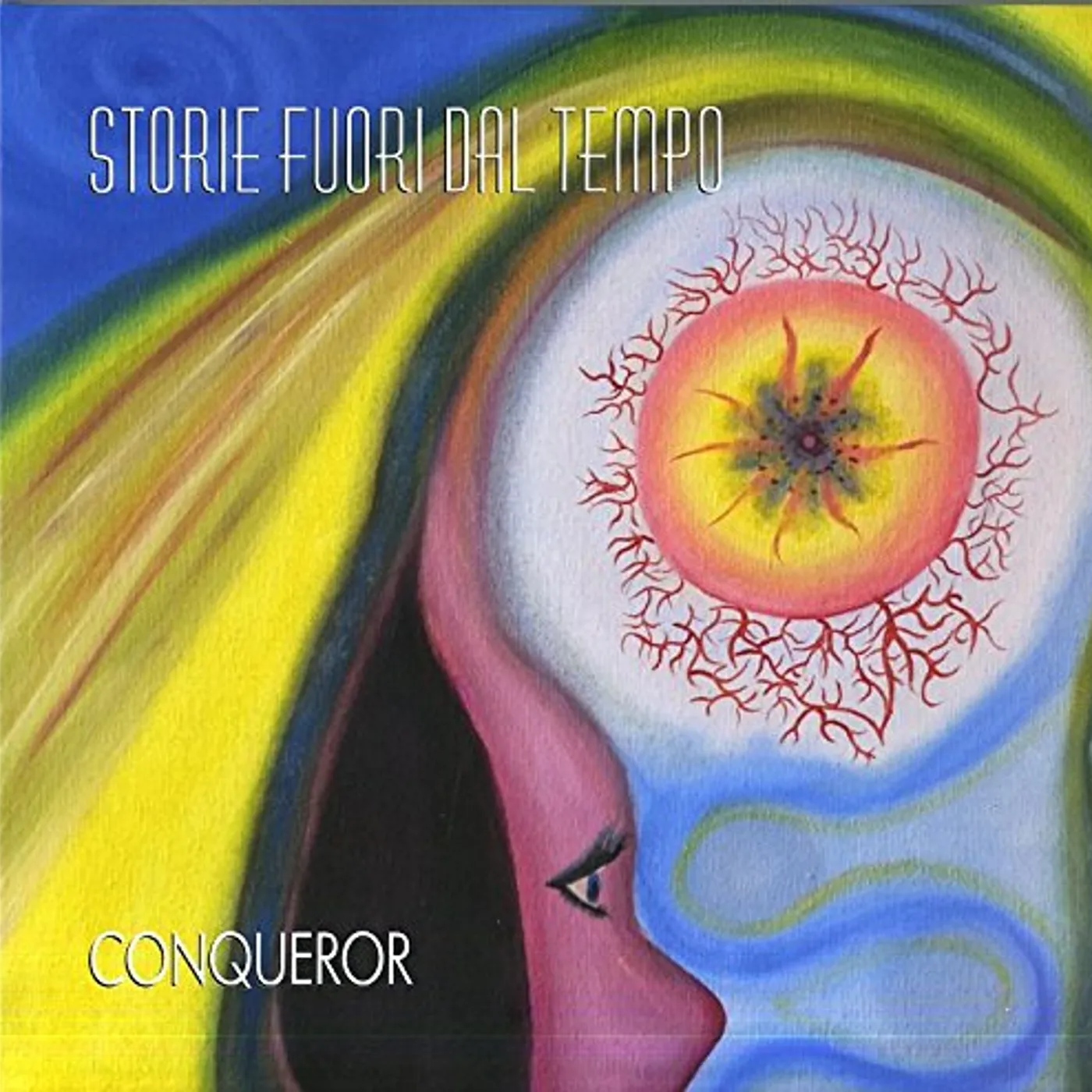 Conqueror Storie Fuori Dal Tempo Vinyl Record