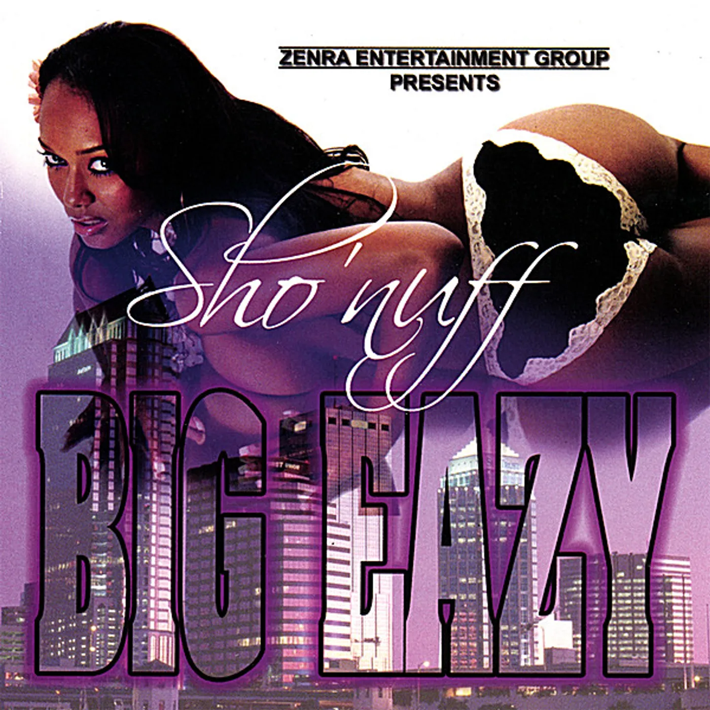 Big Eazy SHO NUFF CD