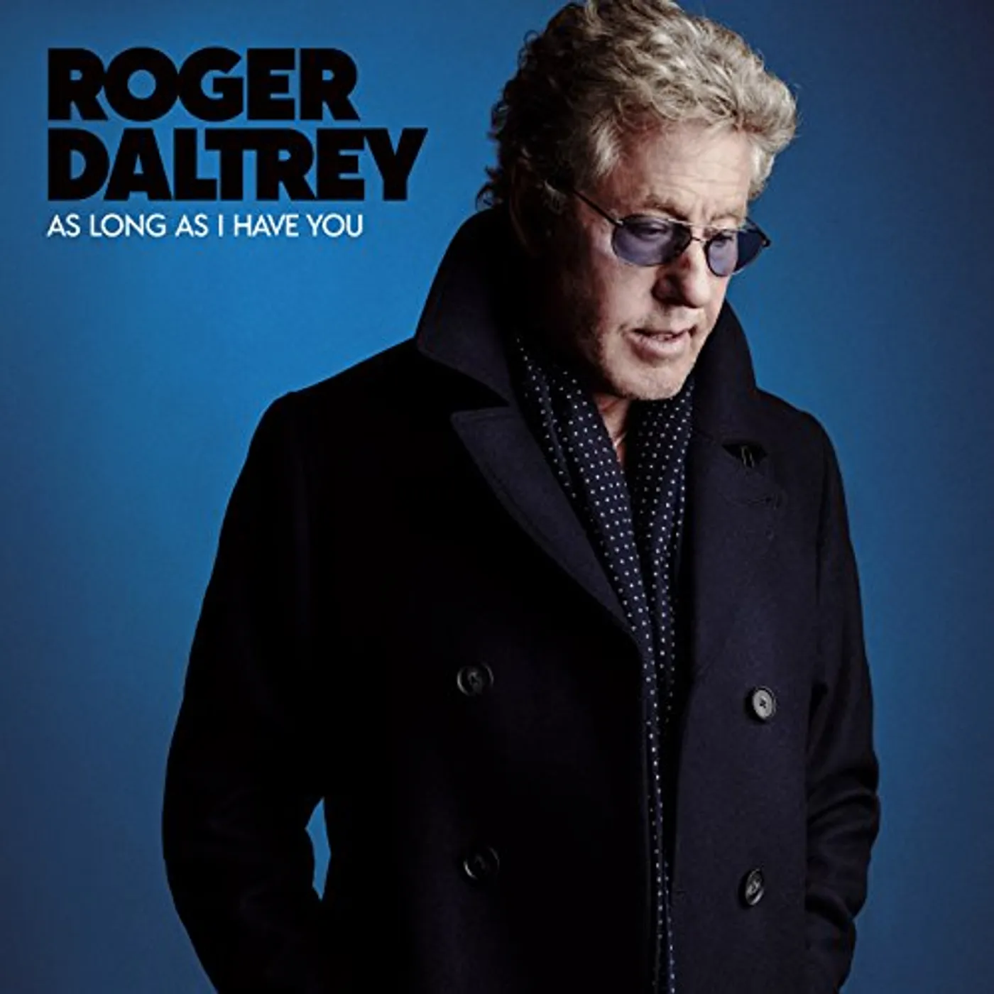 Roger Daltrey AS LONG AS I HAVE YOU CD