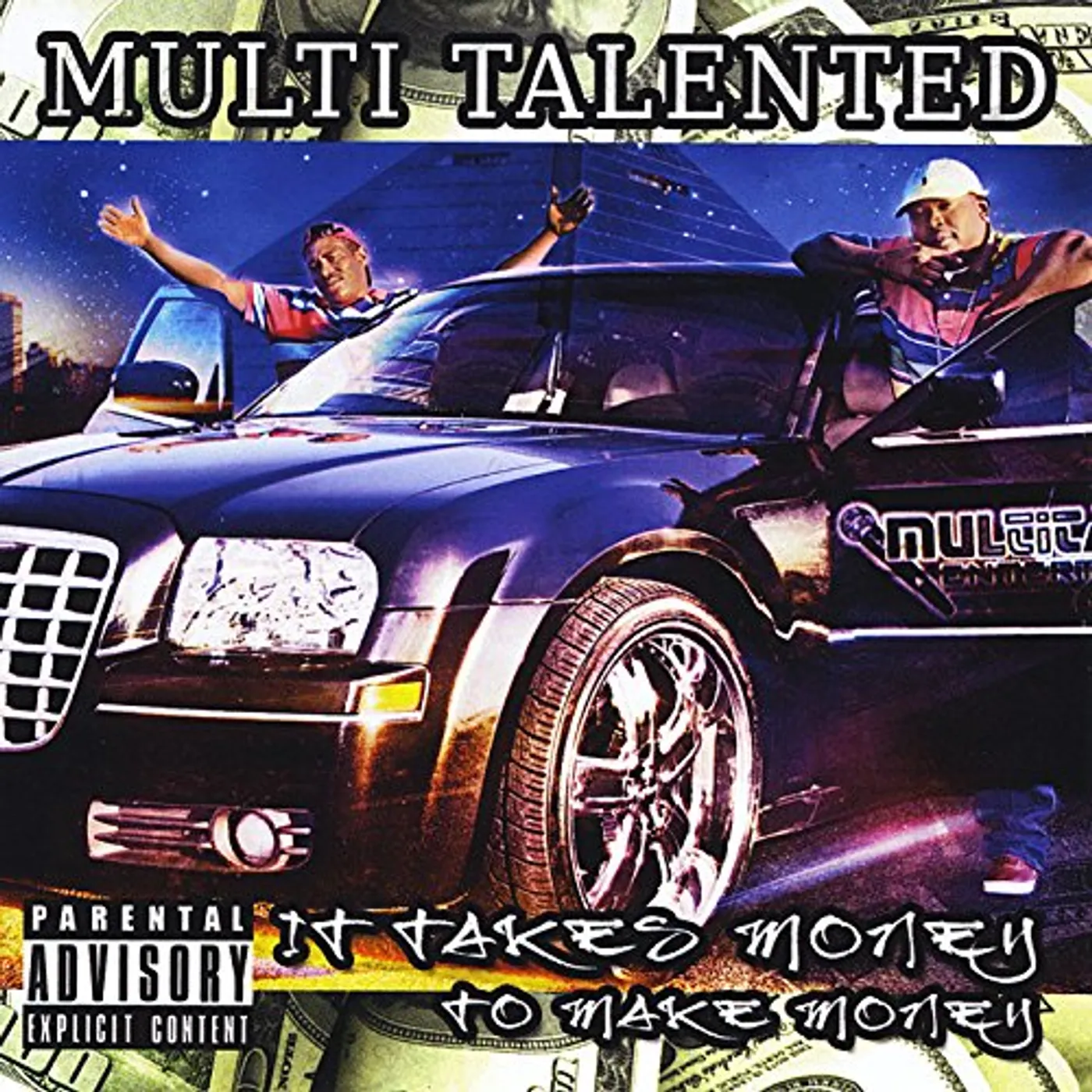 Multi Talented IT TAKES MONEY TO MAKE MONEY CD
