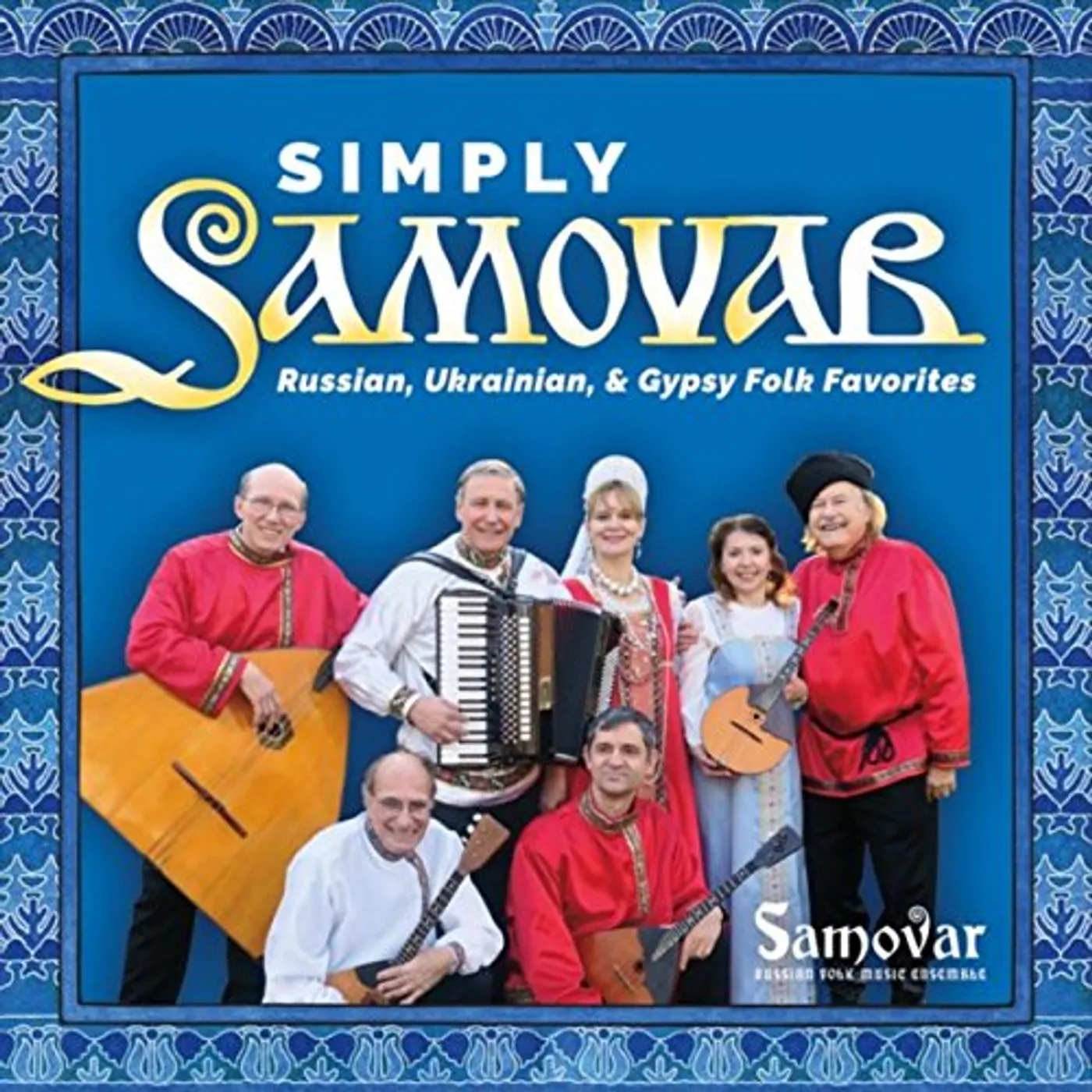 Samovar Russian Folk Music Ensemble SIMPLY SAMOVAR CD