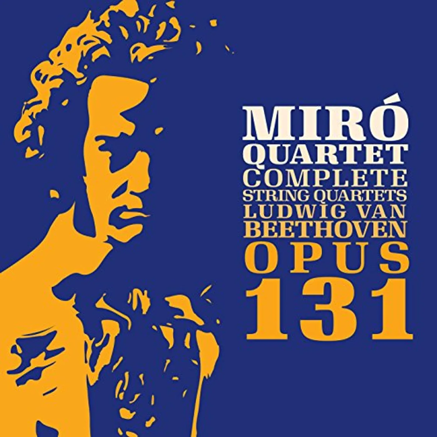 Miro Quartet LUDWIG VAN BEETHOVEN OP 131 CD