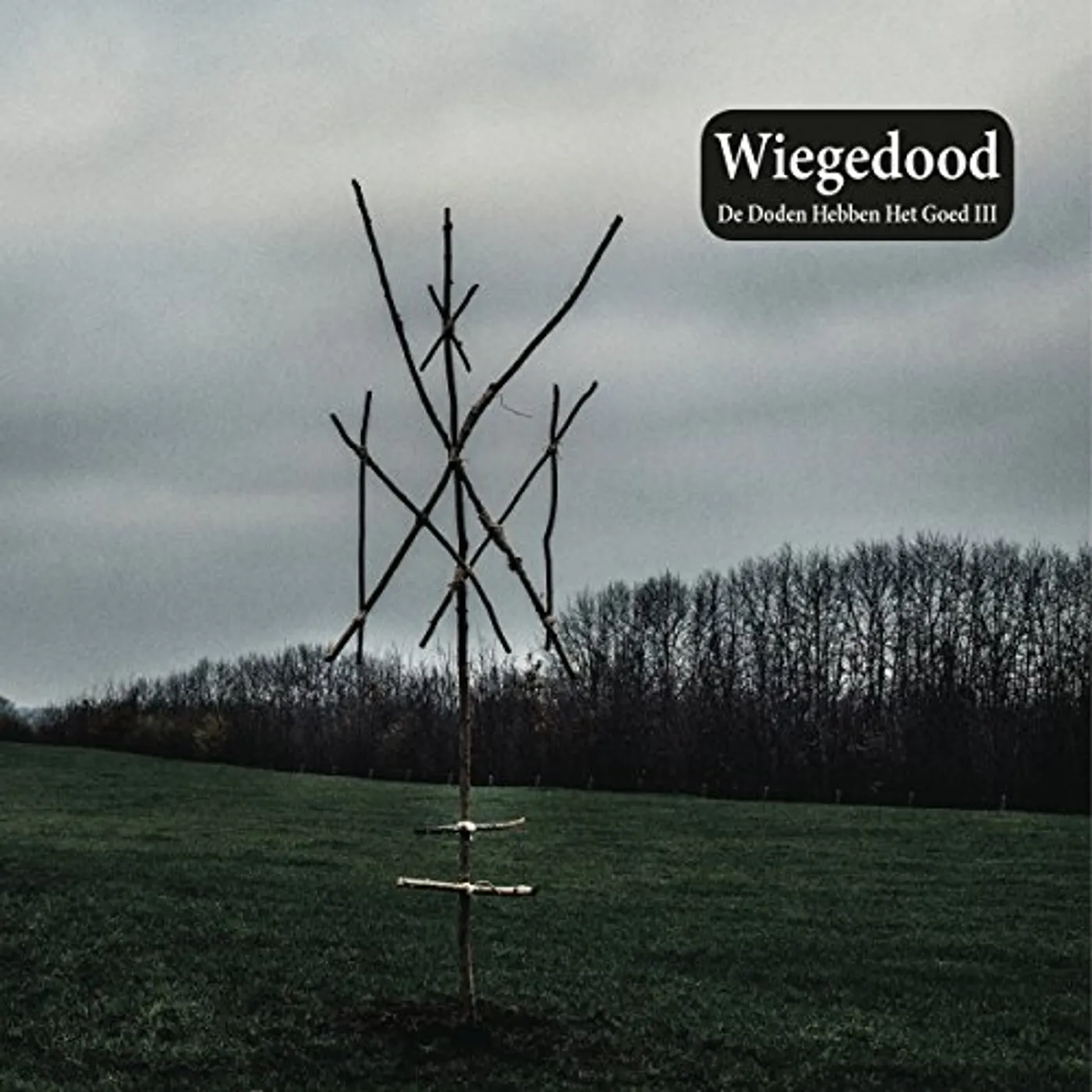 Wiegedood De Doden Hebben Het Goed III Vinyl Record