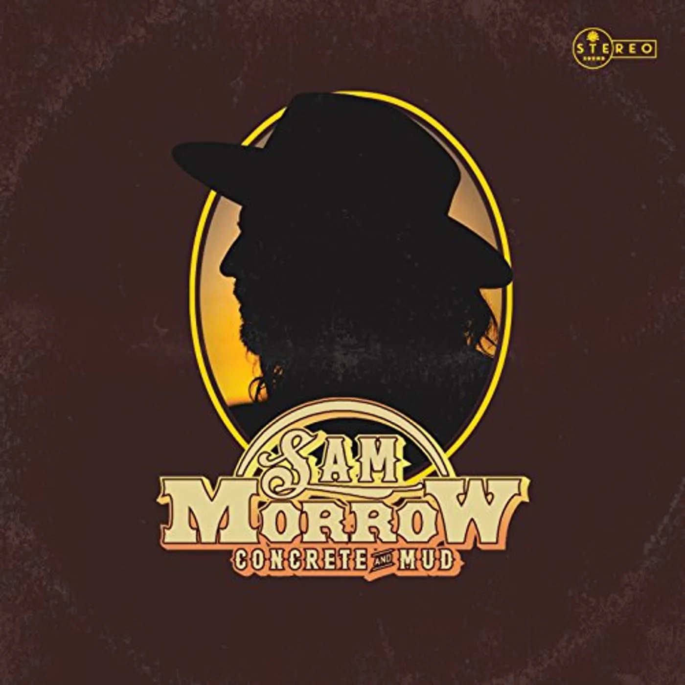 Sam Morrow CONCRETE & MUD Vinyl Record