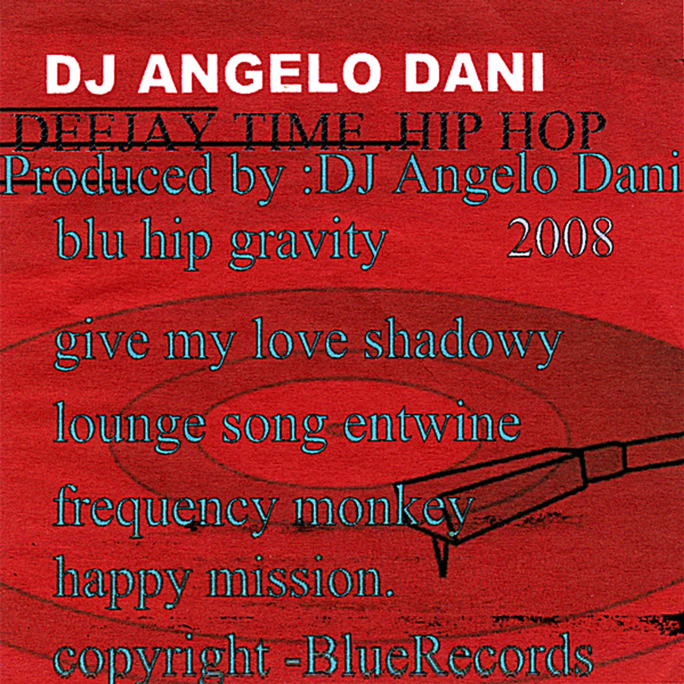 DJ Angelo Dani DEEJAY TIME HIP HOP CD