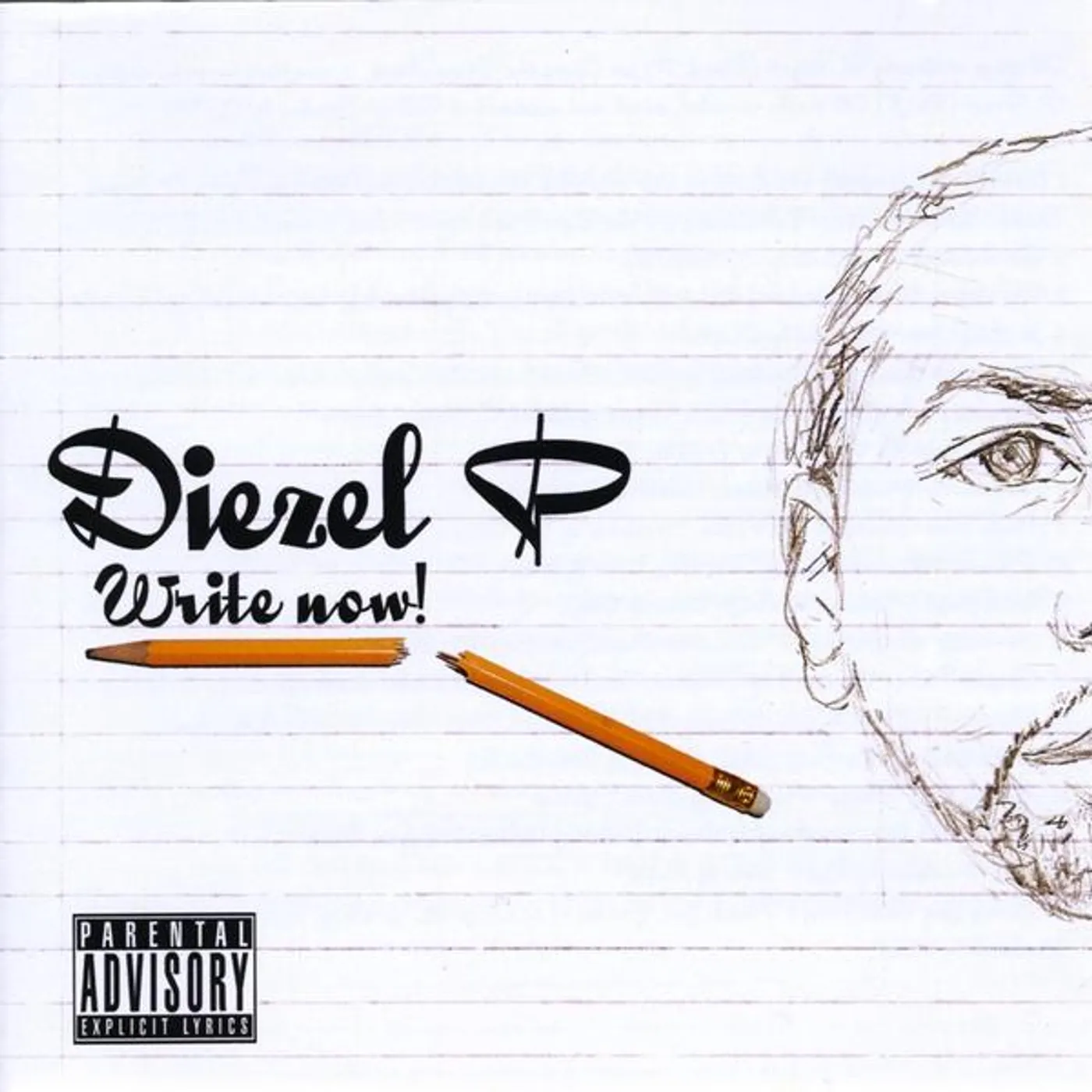 Diezel P WRITE NOW CD
