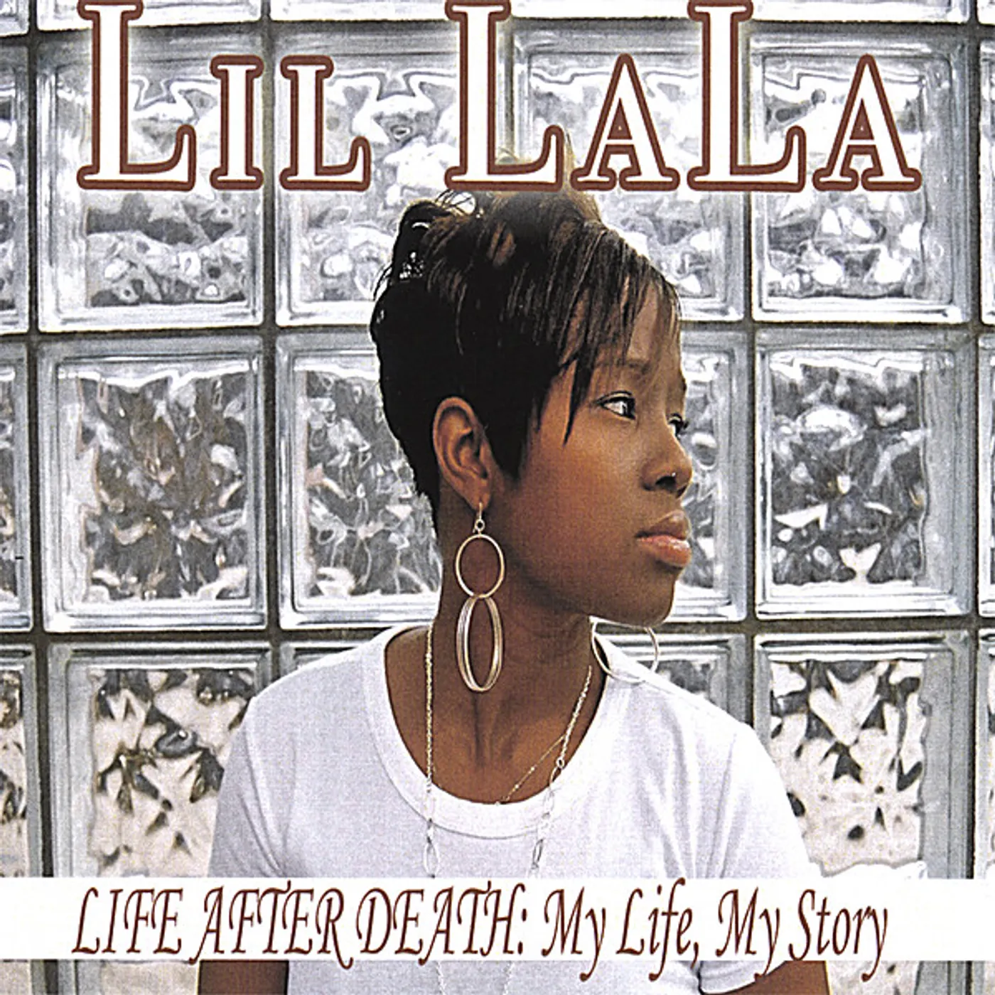 Lil La La LIFE AFTER DEATH: MY LIFE MY STORY CD