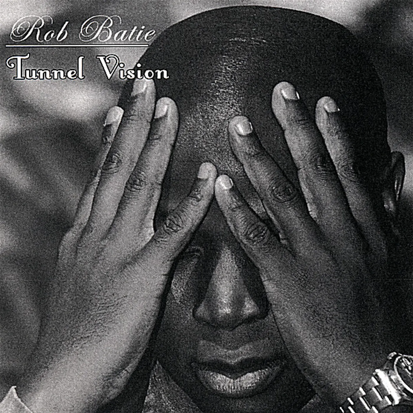 Rob Batie TUNNEL VISION CD