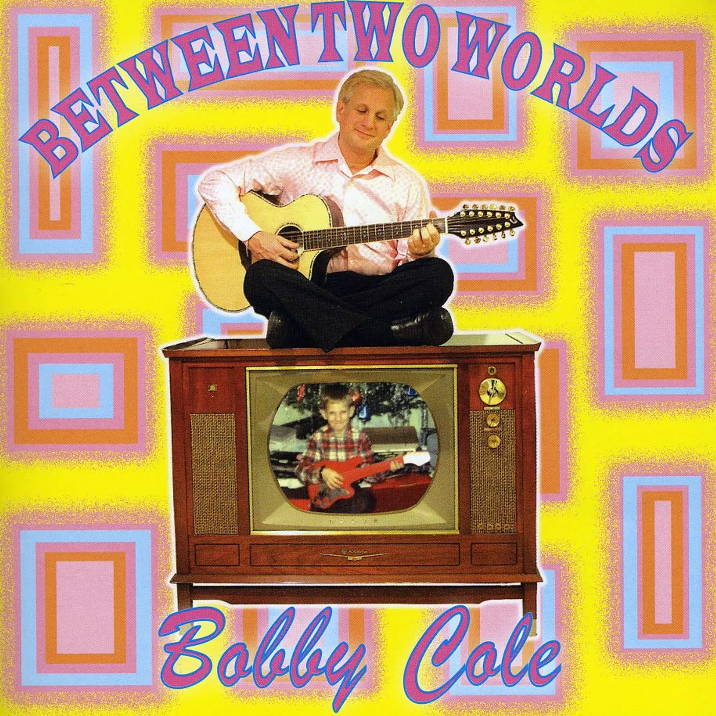 Bobby Cole BETWEEN TWO WORLDS CD