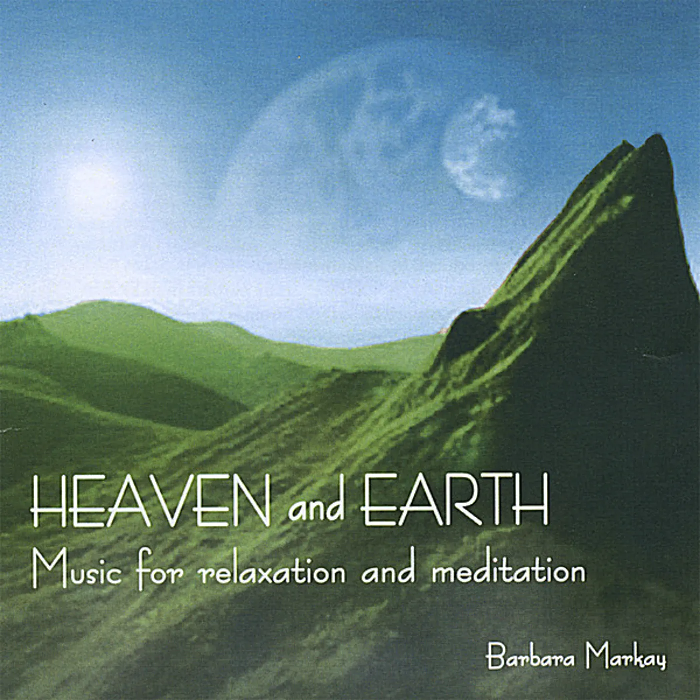 Barbara Markay HEAVEN & EARTH CD