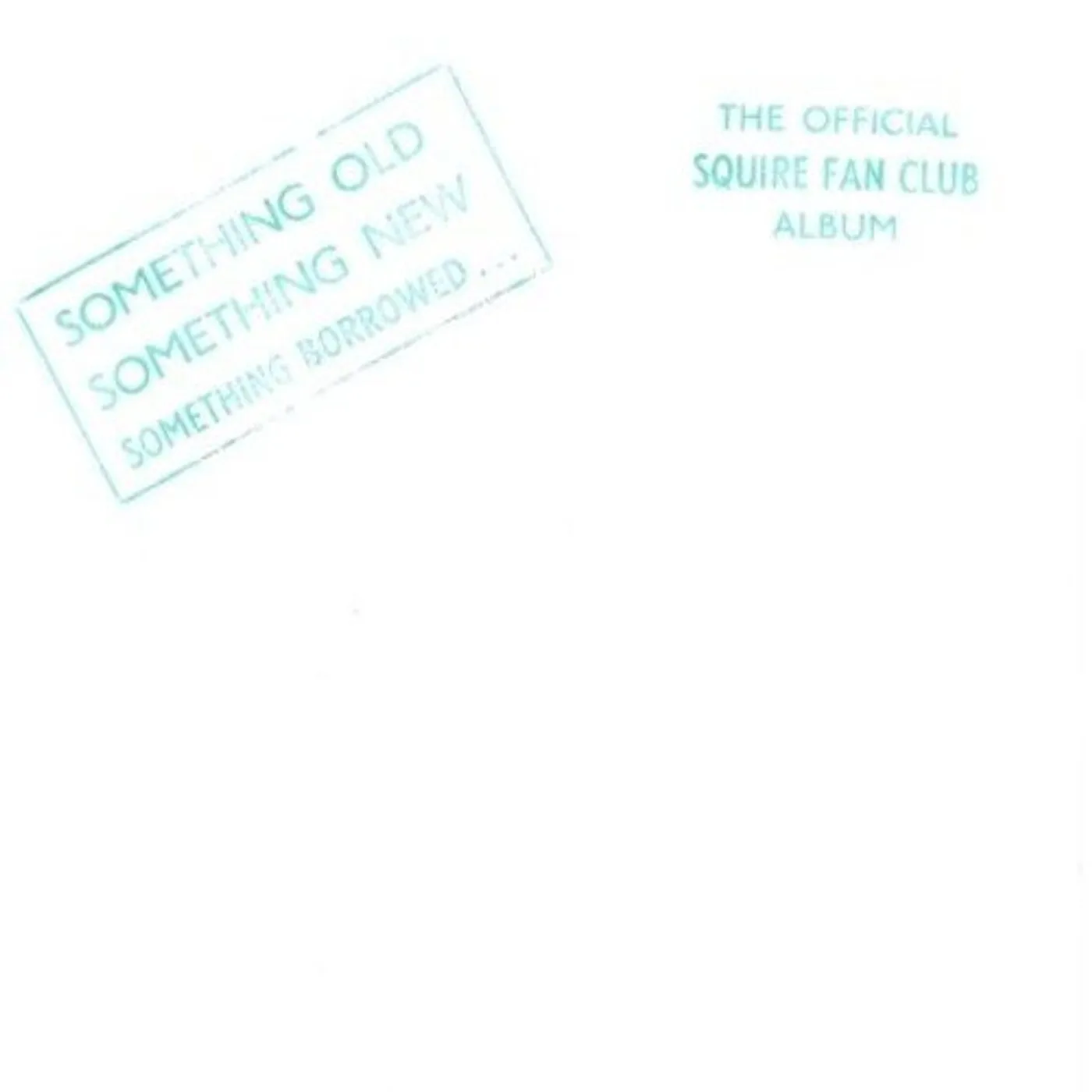 Squire SOMETHING OLD SOMETHING NEW Vinyl Record