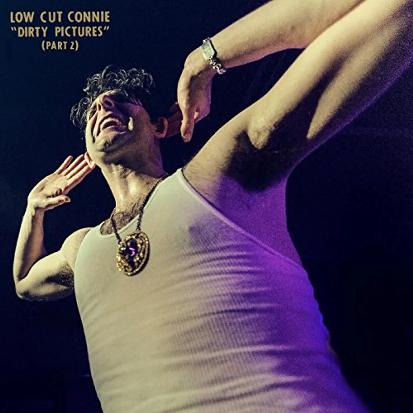 Low Cut Connie DIRTY PICTURES (PART 2) Vinyl Record