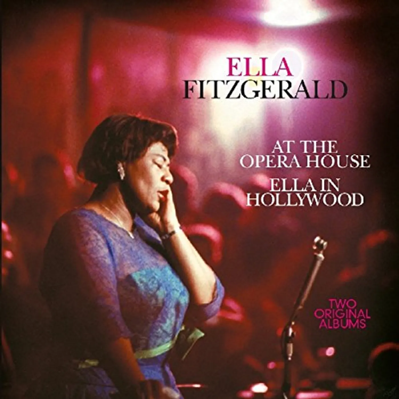 Ella Fitzgerald AT THE OPERA HOUSE / IN HOLLYWOOD CD