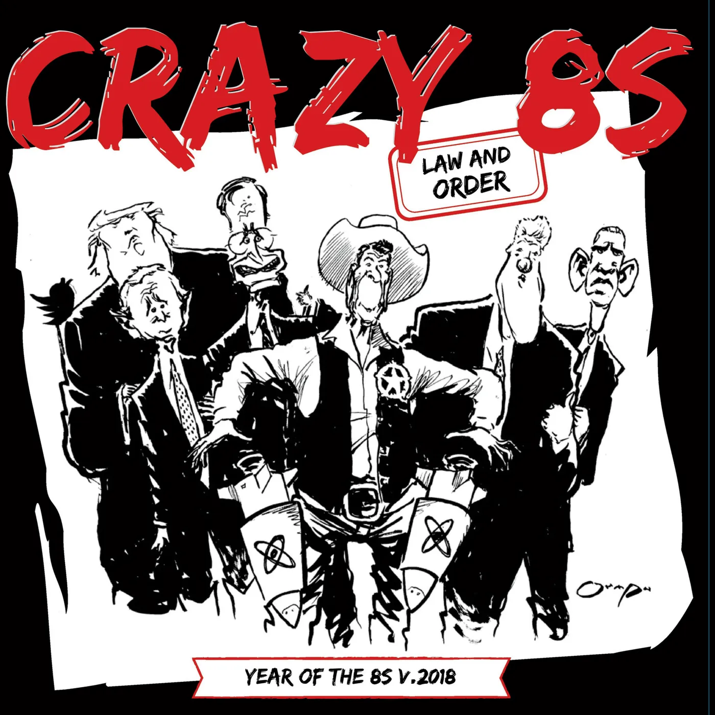 Crazy 8's Law and Order V.2018 Vinyl Record