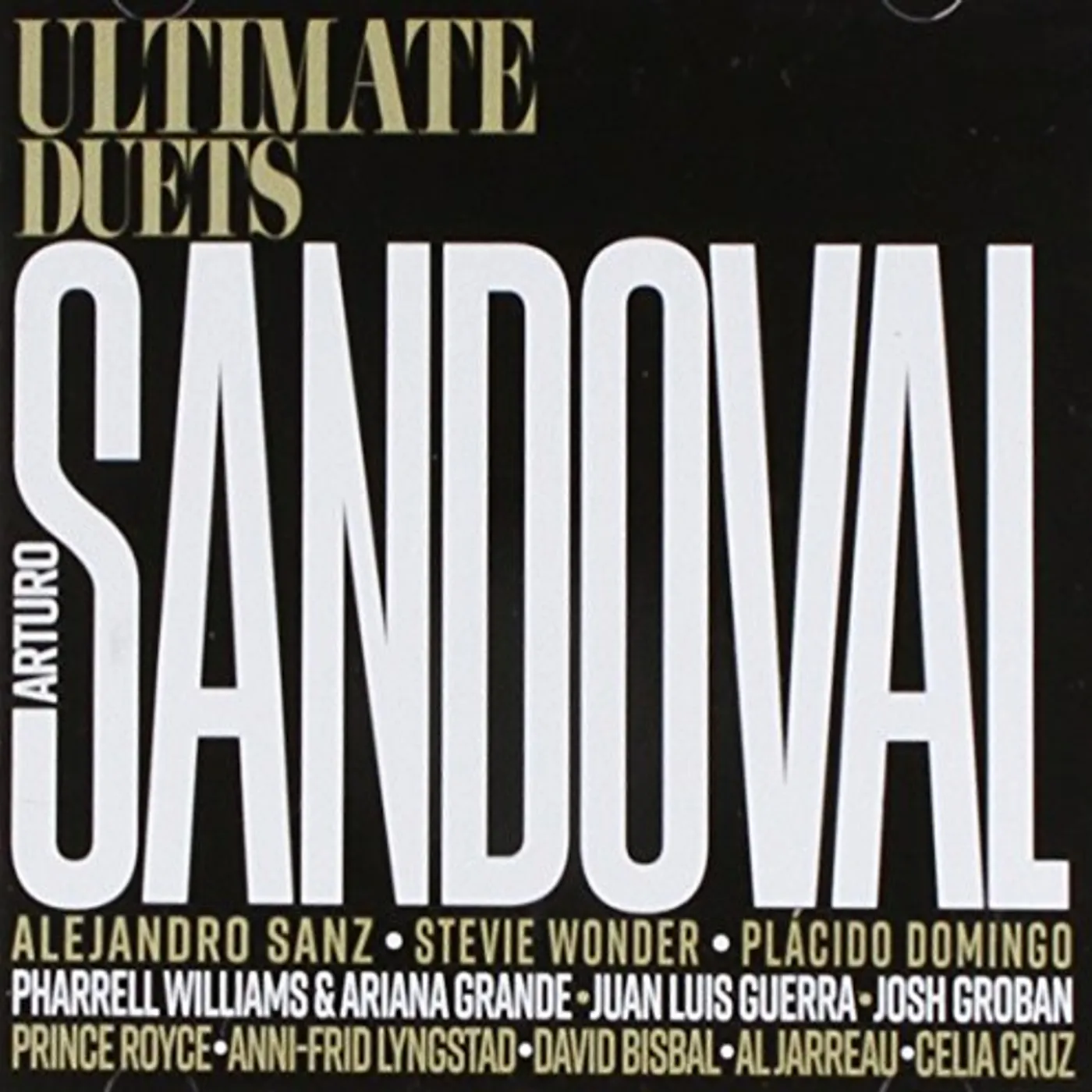 Arturo Sandoval ULTIMATE DUETS CD
