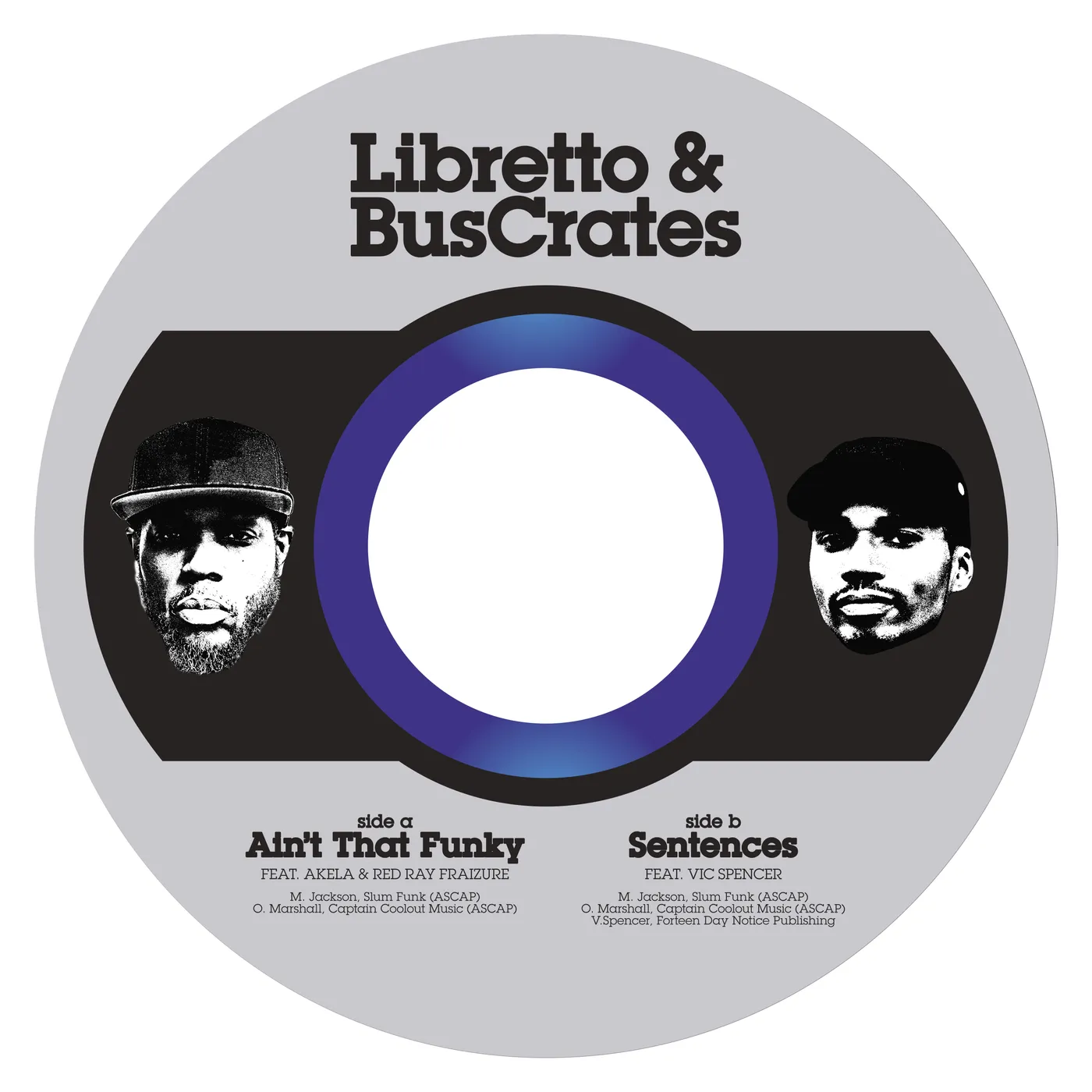 Libretto & Buscrates AIN'T THAT FUNKY / SENTENCES FT. VIC SPENCER Vinyl Record