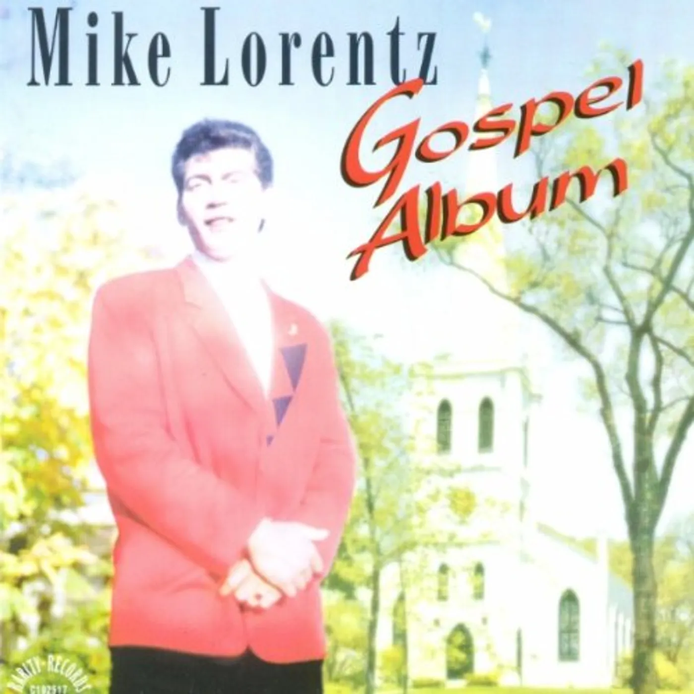 Mike Lorentz GOSPEL ALBUM CD