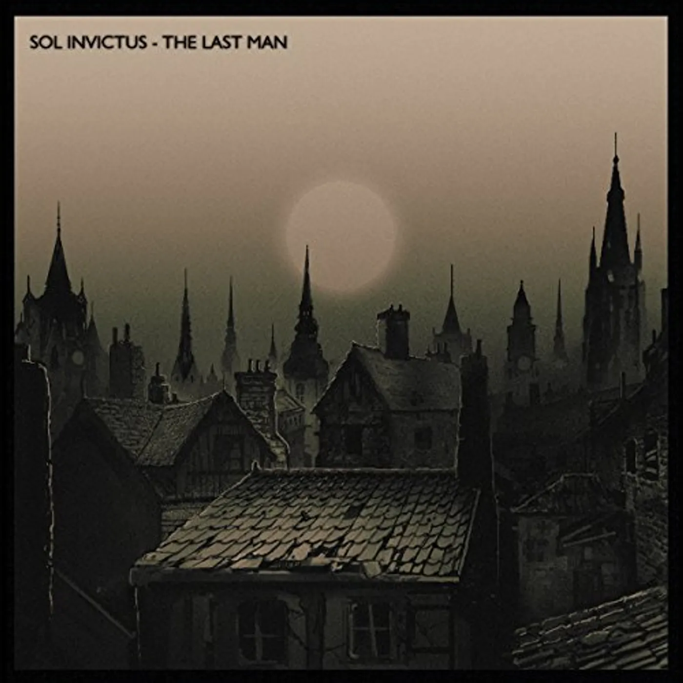 Sol Invictus LAST MAN Vinyl Record