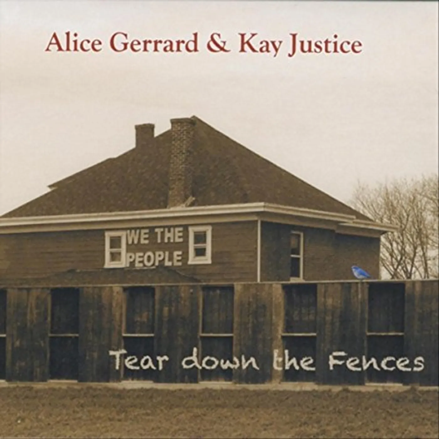 Alice Gerrard TEAR DOWN THE FENCES CD