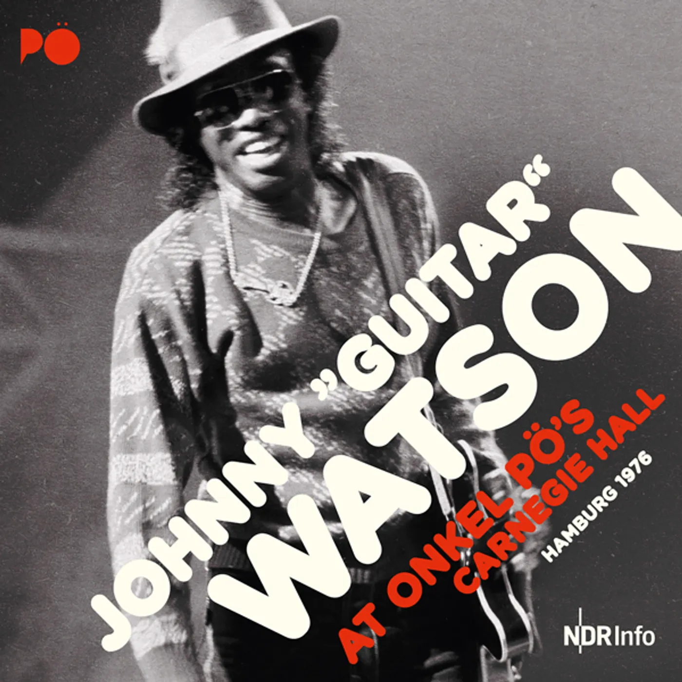 Johnny "Guitar" Watson AT ONKEL PO'S CARNEGIE HALL HAMBURG 1976 Vinyl Record