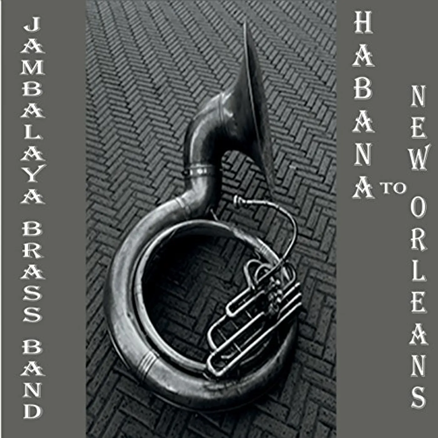Jambalaya Brass Band HABANA TO NEW ORLEANS CD