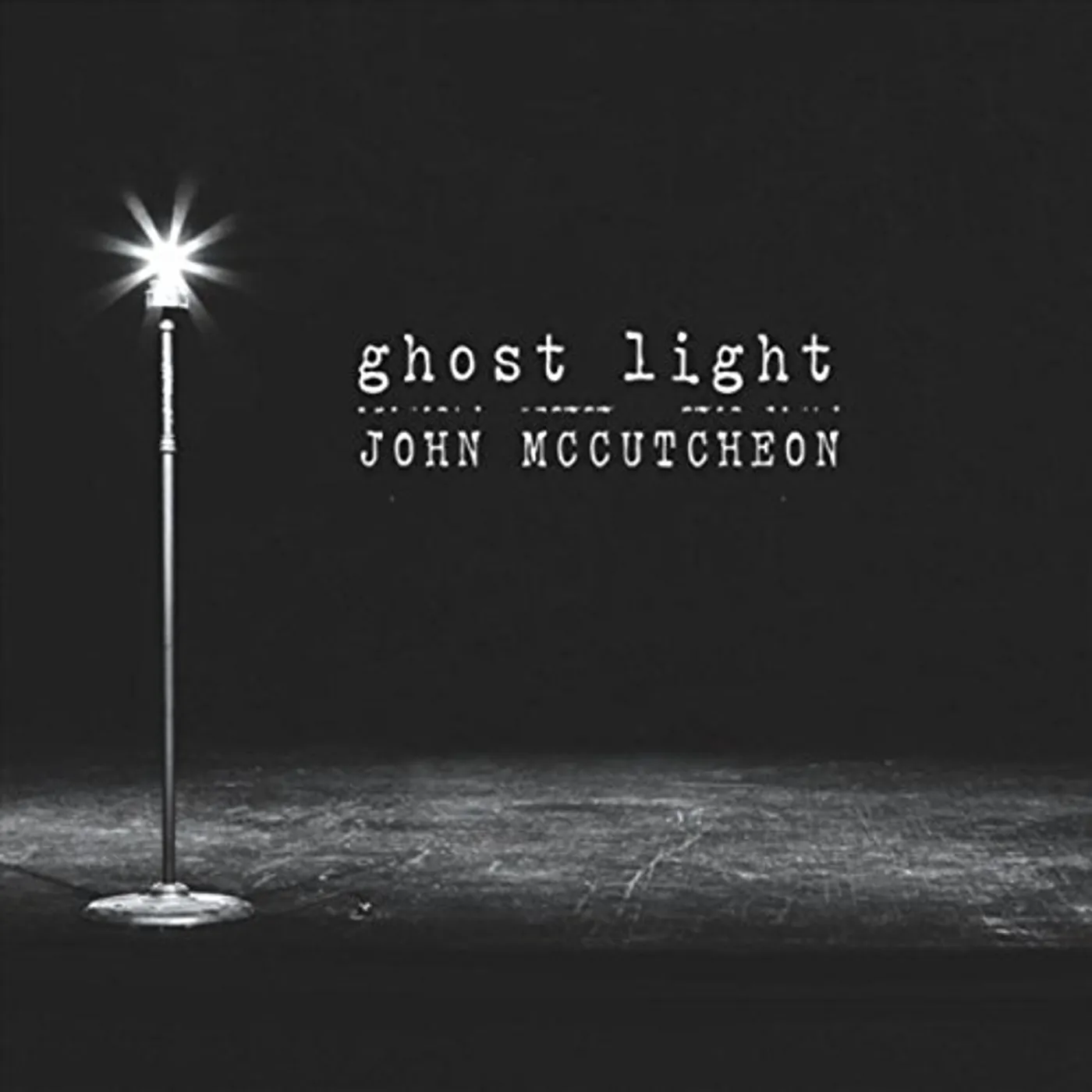 John McCutcheon GHOST LIGHT CD