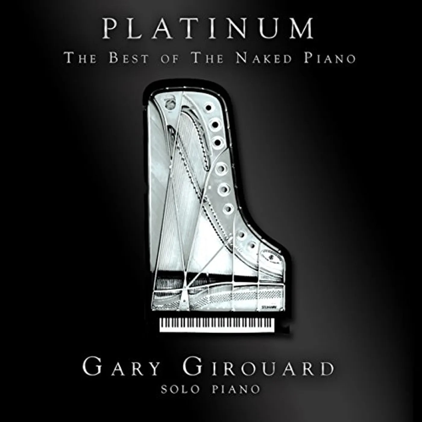 Gary Girouard PLATINUM: BEST OF THE NAKED PIANO CD