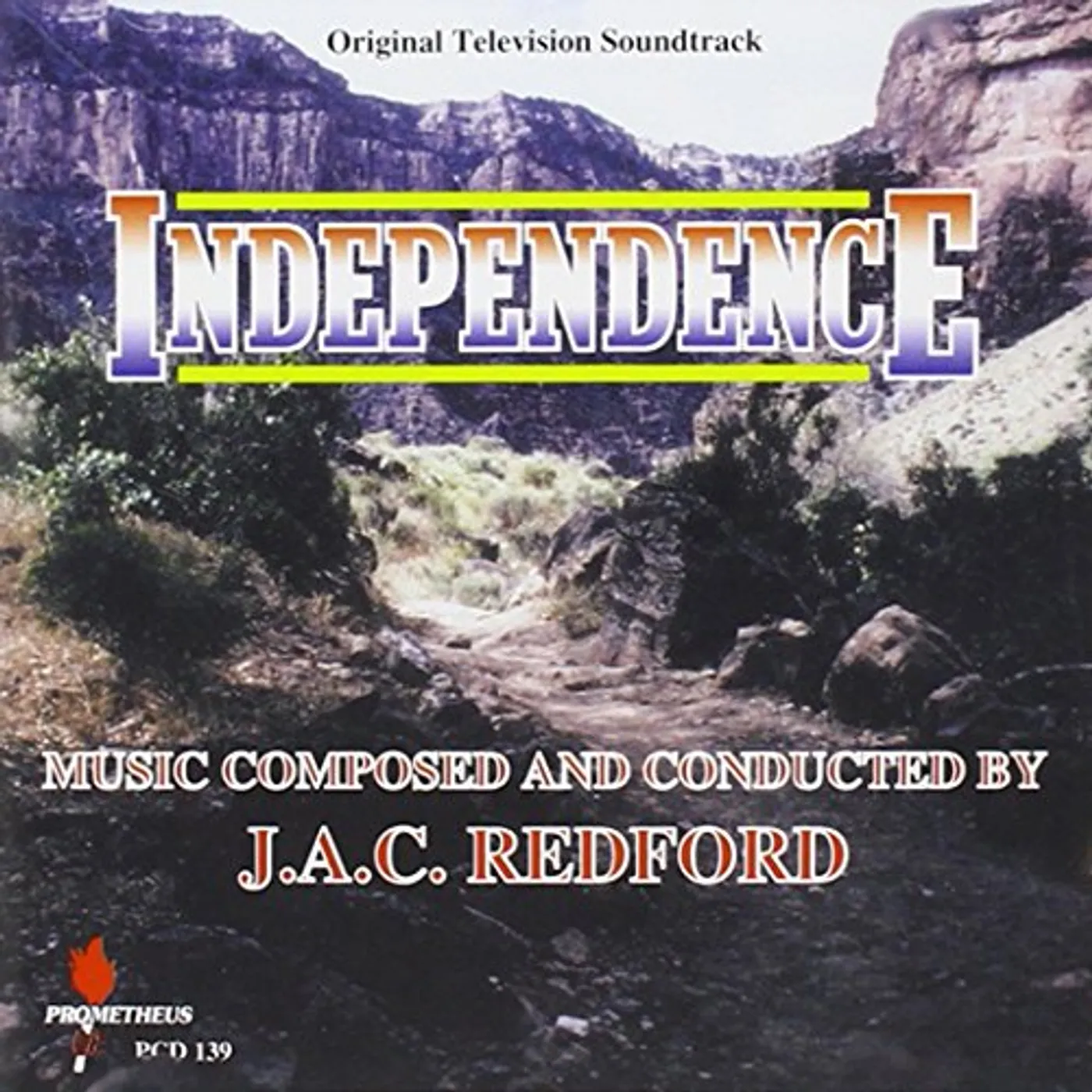 J.A.C. Redford INDEPENDENCE / Original Soundtrack CD