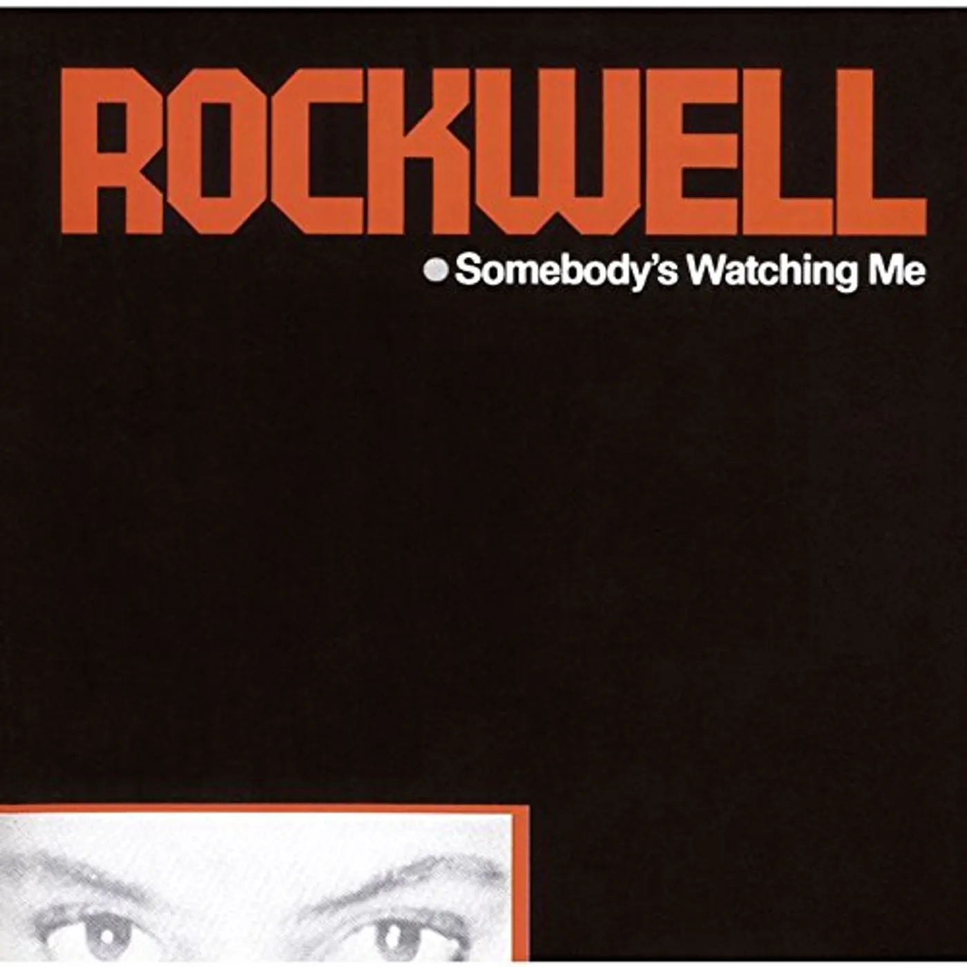 Rockwell SOMEBODY'S WATCHING ME CD