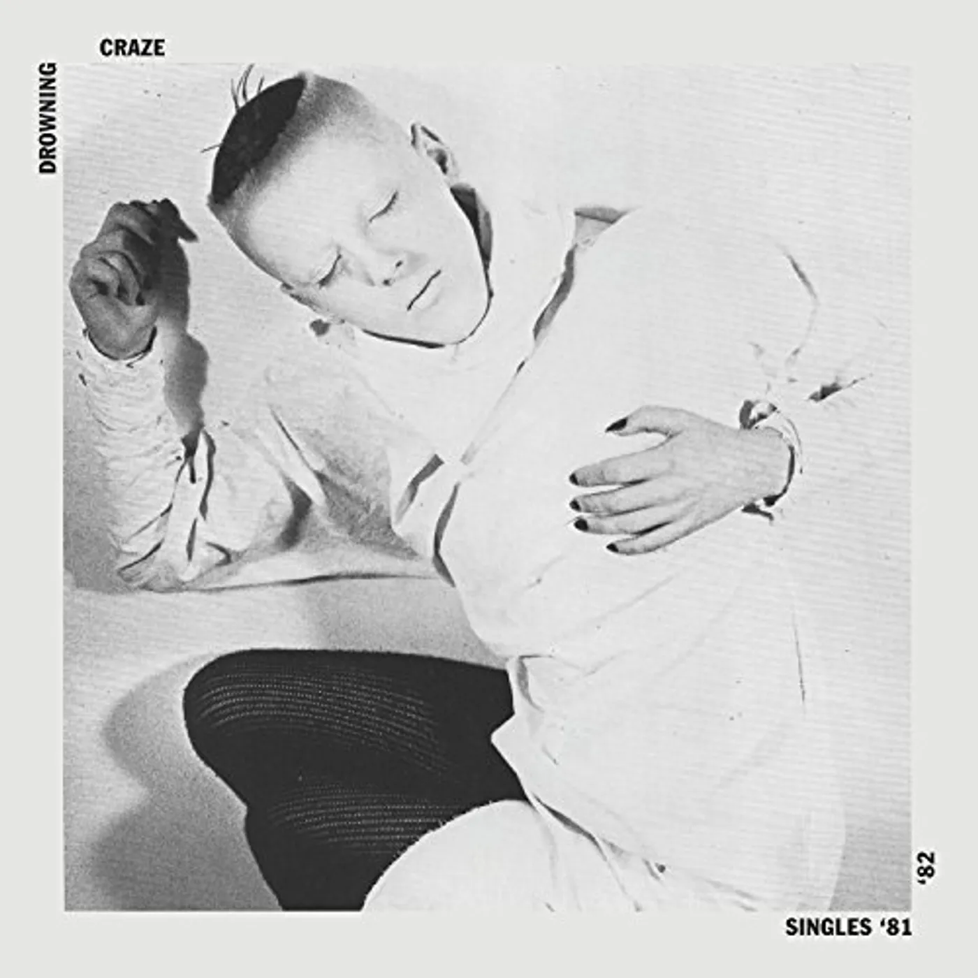 The Drowning Craze SINGLES 81-82 Vinyl Record