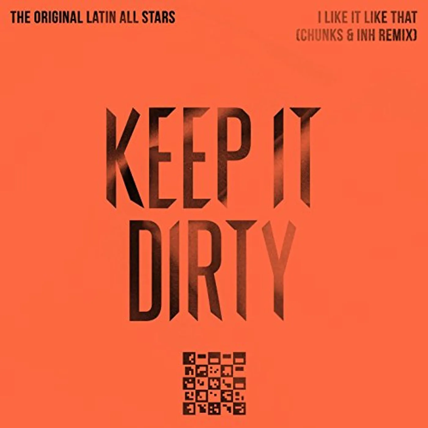 The Original Latin All Stars I LIKE IT LIKE THAT (CHUNKS & INH REMIX) CD