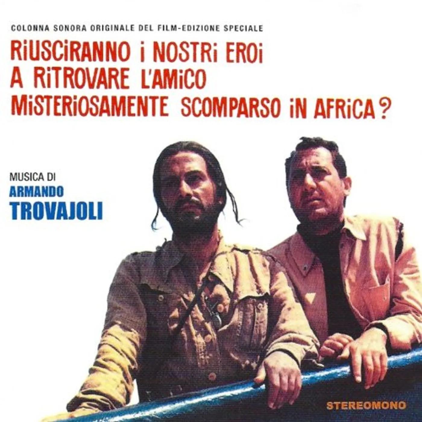 Armando Trovajoli RIUSCIRANNO I NOSTRI EROI A RITROVARE L'AMICO CD